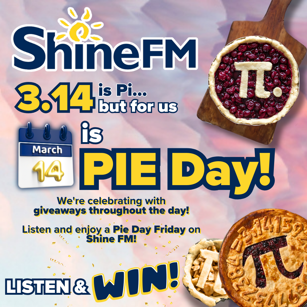 Shine FM Pie Day Graphic